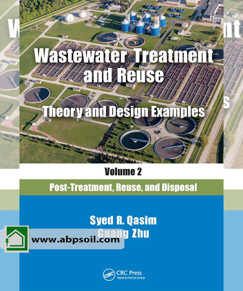 Wastewater Treatment and Reuse: Theory and Design Examples